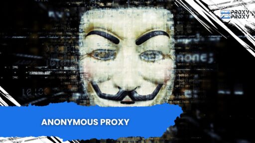 Anonymous Proxy