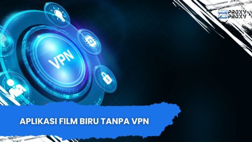 Aplikasi Film Biru Tanpa VPN