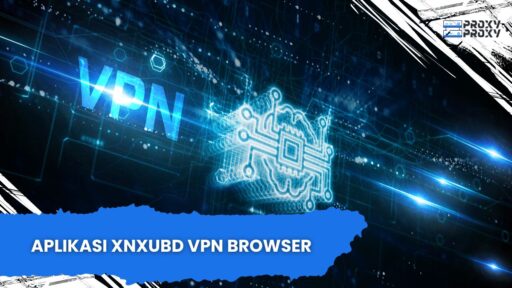 Aplikasi XNXubd VPN Browser