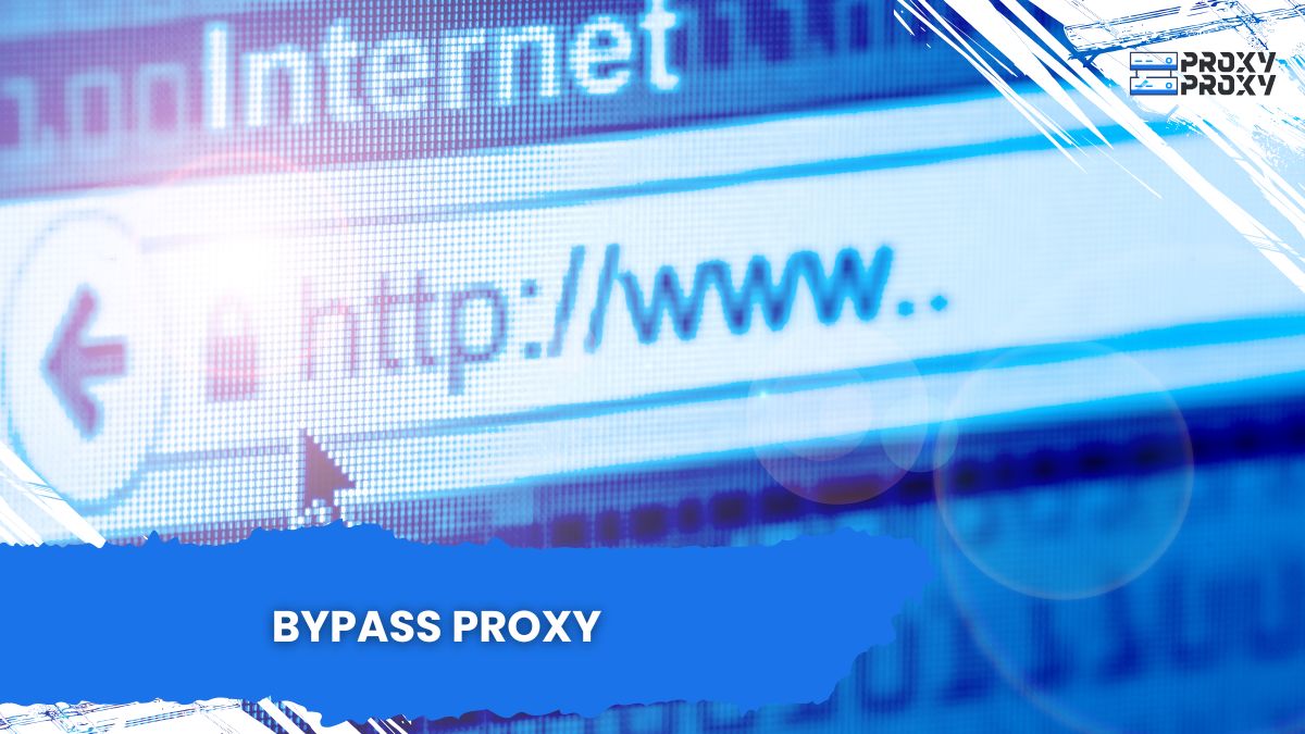 Bypass Proxy