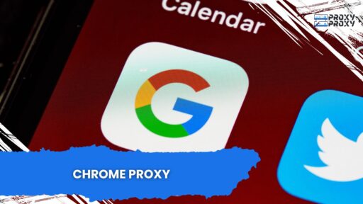 Chrome Proxy