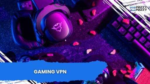 Gaming VPN