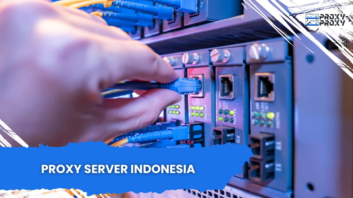 Proxy Server Indonesia