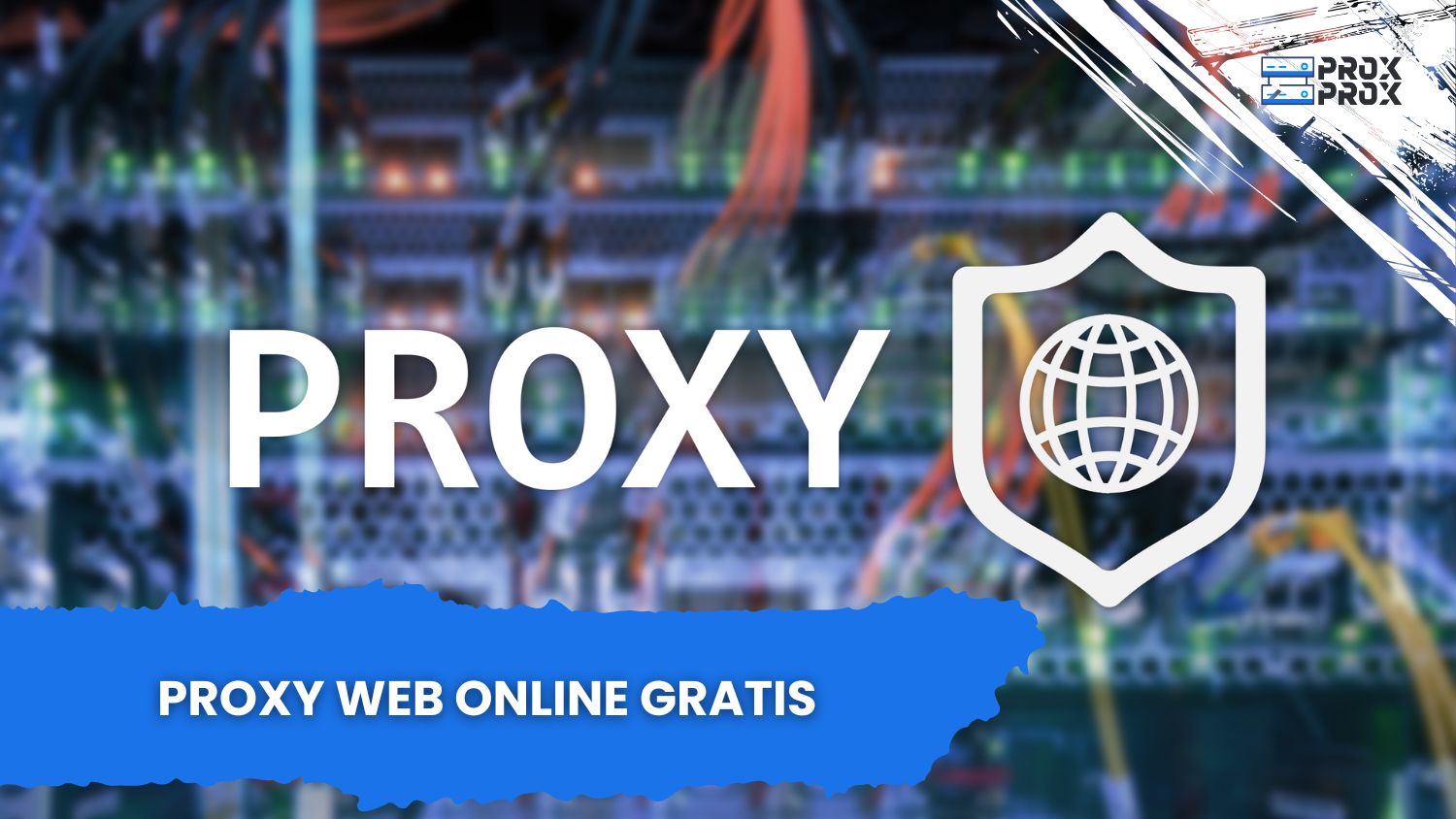 Proxy Web Online Gratis